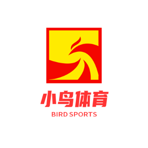小鸟体育|小鸟综合体育APP|小鸟体育官网-Bird Sports